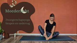 Zwangerschapsyoga  yoga zwangerschap  Ondersteun en versterk heupen en onderrug [upl. by Kristos]