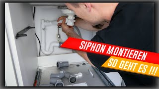 Siphon montieren  austauschen Küchensiphon montieren leicht erklärt vom Küchenkönig [upl. by Ellerrehc957]