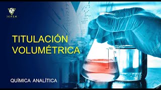 43 Titulación Volumétrica  Fundamentos  Análisis Químico [upl. by Nagaek476]