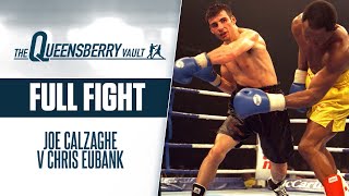 JOE CALZAGHE v CHRIS EUBANK FULL FIGHT  WORLD SUPER MIDDLEWEIGHT TITLE  THE QUEENSBERRY VAULT [upl. by Carlynne946]