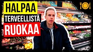 Halpaa Terveellistä Ruokaa  Edullisia Ruokaohjeita [upl. by Philbert]