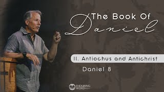 Antiochus and Antichrist  Daniel 8 [upl. by Dualc]