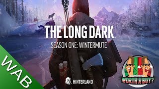 The Long Dark  Worthabuy [upl. by Idalla266]