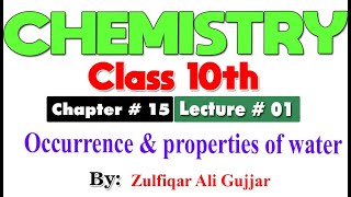 Occurrence and properties of water  Chapter  15  Chemistry Class 10th  Lec 1 [upl. by Esiuqcaj798]