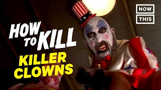 How to Kill Killer Clowns  Slash Course  NowThis Nerd [upl. by Dlopoel]