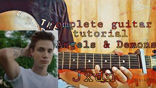 Angels amp Demons  JXDNcomplete guitar tutorial tabschords [upl. by Ordnassela358]