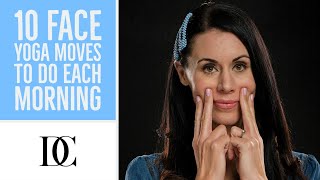 10 Face Yoga Moves To Do Each Morning [upl. by Aenneea]