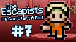 The Escapists We Can Start A Riot Part 7 [upl. by Stine]