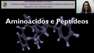 Bioquímica  Aula 3  Aminoácidos e Peptídeos [upl. by Eri]