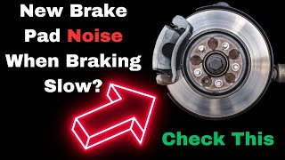 New Brakes Squeak When Stopping Slow 6 Common Noise Causes [upl. by Aissatsana905]