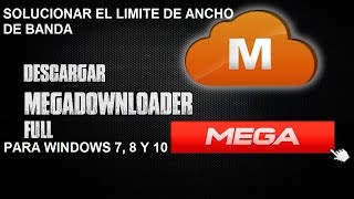 Descargar Mega Downloader Para Windows 7 8 y 10 [upl. by Clorinda]