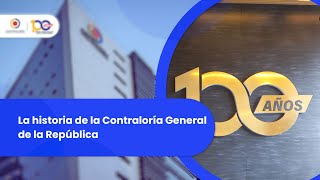 La historia de la Contraloría General de la República [upl. by Aronow]