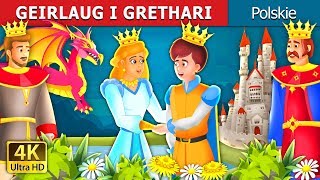 GEIRLAUG I GRETHARI  Geirlaug And Grethrati Story in Polish  PolishFairyTales [upl. by Tocs473]