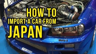 How To Import A Car From Japan  The No BS Version  JAPAN101 [upl. by Ciardap]