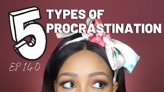 5 TYPES OF PROCRASTINATORS  Whats Your Procrastination Type and How To Stop  How I Do Things [upl. by Johen]