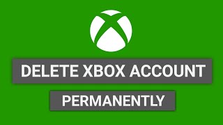 How to Delete Your Xbox Account Permanently [upl. by Alram]