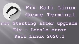 Fix Gnome Terminal Not Working after Kali Linux Upgrade [upl. by Terrence]