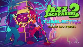 Jazz Jackrabbit 2  Tubelectric Allan Zax Remix [upl. by Weissmann]