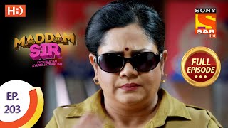 Maddam Sir  Ep 203  Full Episode  22nd March 2021 [upl. by Eittak]