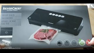 LIDL SILVERCREST Vakuumierer  Folienschweißgerät  vacuum sealer SV 25 C3  Unboxing und Test [upl. by Adnimra]