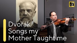 DVOŘÁK Songs my Mother Taught me  Antal Zalai violin 🎵 classical music [upl. by Welsh]