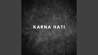 Karna Hati [upl. by Cote]