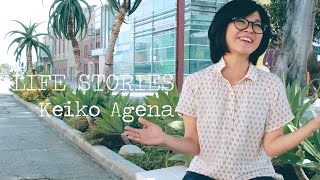 LIFE STORIES  Keiko Agena [upl. by Pellegrini919]