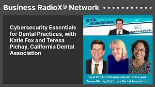 Cybersecurity Essentials for Dental Practices with Katie Fox and Teresa Pichay California [upl. by Aliek]