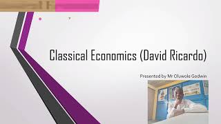 History of Economic Thought  Classical Economics David Ricardo [upl. by Natehc]