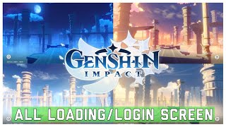 Genshin Impact All The LoadingLogin Screen [upl. by Ogdon942]