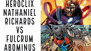 HeroClix Nathaniel Richards VS Fulcrum Abominus Part 1 [upl. by Zumwalt]