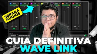 Guia DEFINITIVA WAVE LINK  Separa los audios en OBS [upl. by Charla]