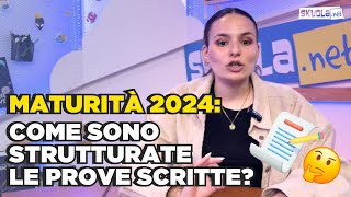 Esame Maturità 2024 tutto sulle Prove Scritte Date Tipologie e Consigli Utili [upl. by Yc]