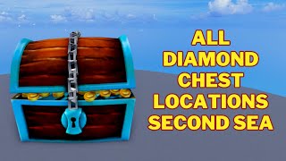 All Diamond Chest Locations  Blox Fruits  Second Sea [upl. by Litman269]