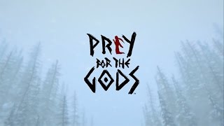 Prey for the Gods Official Reveal Trailer [upl. by Bohi]