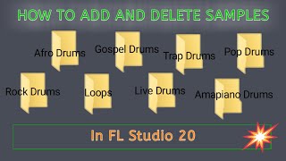 How To Add And Delete Samples In FL Studio  Things You Must Know [upl. by Cherian]