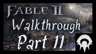 Fable 2 Walkthrough  Part 11  The Tattered Spire [upl. by Anerdna98]