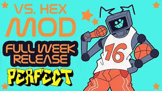 Friday Night Funkin  Perfect Combo  Vs Hex Mod FULL WEEK UPDATE HARD [upl. by Roeser692]