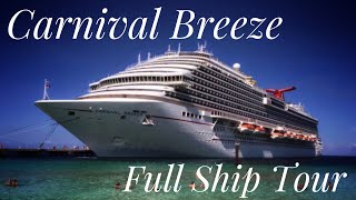 Carnival Breeze Full Ship Tour [upl. by Ress]