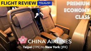 China Airlines Premium Economy Class to New York  Travip Flight Review [upl. by Leahcimnoj]