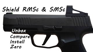 Shield RMSc amp SMSc  Unbox Compare Install Zero [upl. by Nolyaj9]