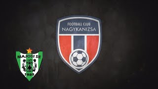 FC Nagykanizsa  Majosi SE összefoglaló [upl. by Rains]