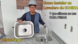 LA MEJOR SILICONA PARA PEGAR LOS LAVAPLATOS DE ACERO Como instalar los lavaderos de COCINA [upl. by Dorice]