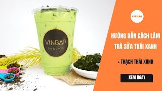 Livestream 10 VINBAR Tặng Công Thức Làm Trà Sữa Thái Xanh Chuẩn Vị [upl. by Halet]