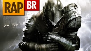 Rap do Dark Souls  Tauz RapGame 33 [upl. by Oleg695]