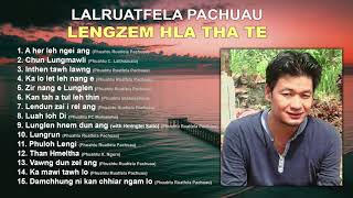 LALRUATFELA PACHUAU LENGZEM HLA THATE Audio Formatted [upl. by Sair]