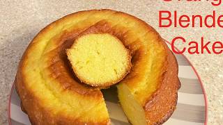 Quick Easy Cake RecipeOrange Blender Cake [upl. by Htebarual151]