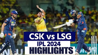 CSK vs LSG IPL 2024 39 Match Highlights Chennai vs Lucknow Highlights  IPL 2024 Highlights [upl. by Nauqahs718]