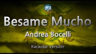 Andrea BocelliBesame Mucho Karaoke Version [upl. by Codie202]