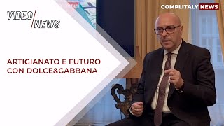 Alfonso Dolce DolceampGabbana tra artigianato e futuro [upl. by Aynad213]